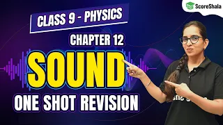 SOUND Class 9 - Physics  | Full Chapter Explained in 10 Minutes | Class 9 Physics Chapter 12