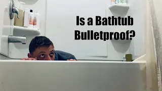 Could you Survive being Shot at in a Bathtub? #science