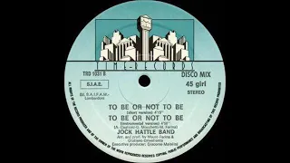 Jock Hattle Band - To Be Or Not To Be (  ReWork 2023 Guido Piva DeeJay )