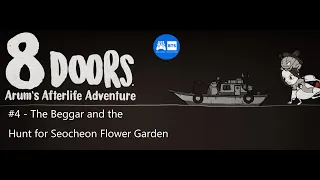 8Doors: Arum's Afterlife Adventure - The Beggar and the Hunt for the Seochun Flower Garden