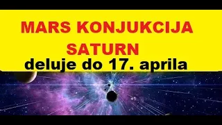 EVO ŠTA DONOSI MARS U KONJUKCIJI SA SATURNOM U PERIODU DO 17. APRILA.  NEDELJNI HOROSKOP