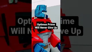 #OptimusPrime will #NeverGiveUp #shorts #transformers #prime