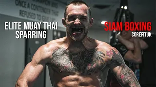 Elite Muay Thai Sparring | Siam Boxing | Corefituk