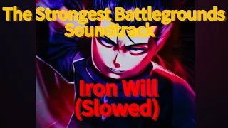 The Strongest Battlegrounds OST Metal Bat Awakening/Ultimate Music ( Slowed )