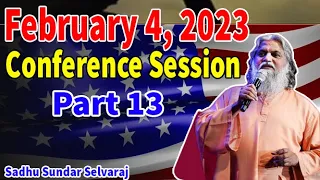Sadhu Sundar Selvaraj ✝️ February 4, 2023 Conference Session Part 13
