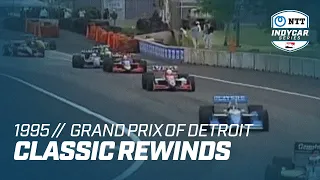 1995 Grand Prix of Detroit | INDYCAR Classic Full-Race Rewind
