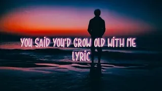 Michael Schulte - You Said You'd Grow Old With Me (Lyric)