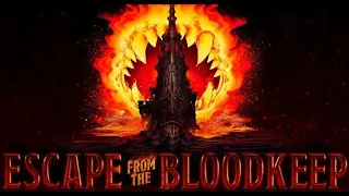 ESCAPE FROM THE BLOODKEEP EPISODE 2 VOLCANO OF VIOLENCE | LOTR D&D