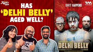Delhi Belly | Has It Aged Well? Ft. Karan Mirchandani