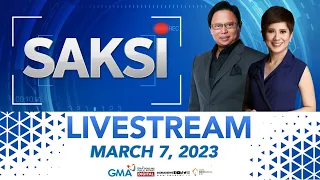 Saksi Livestream: March 7, 2023 - Replay