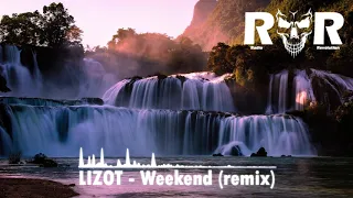 LIZOT - Weekend remix