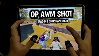 OP AWM SHOT FOR CHICKEN DINNER | IPAD M1 CHIP 4-FINGERS CLAW HANDCAM