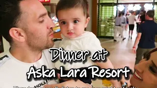 Dinner at Aska Lara Resort