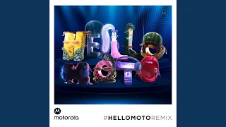 Hello Moto (Original)