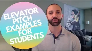 Elevator Pitch Examples for Students