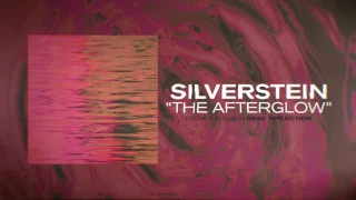 Silverstein - The Afterglow