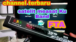 channel lokal terbaru FTA di satelit measat Ku band
