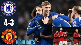 Chelsea vs Manchester United 4-3 Highlights and Best Moments. Cole Palmer Hattrick, Garnacho goals