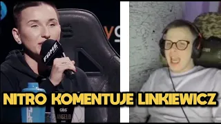 Nitro komentuje Linkiewicz