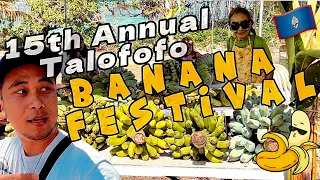 #GUAM's 15th Annual Talofofo BANANA FESTIVAL 🇬🇺 🍌