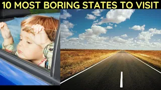 10 Most Boring States to Visit