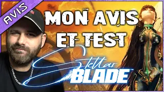 Mon AVIS et TEST après le platine STELLAR BLADE 🔥