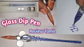 Glass Dip Pen Review Tamil - Unboxing - Product review Tamil -