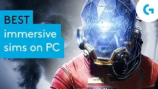 Best immersive sims on PC