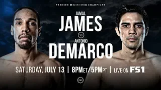 James vs Demarco Preview: July 13, 2019 PBC on FS1