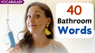 40+ Words for the Bathroom! | English Vocabulary