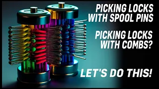 LOCK PICKING: Spool Pins, Comb Picks, Pick Gun + MORE!