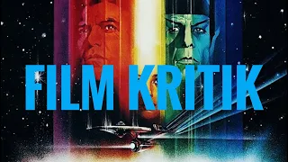 Wie gut ist  Star Trek Der Film ? Film  KRITIK - REWATCH