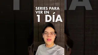 Series para ver en 1 día #series #fyp