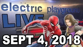 Electric Playground Live! - Dragon Quest XI, Fan Expo! - Sept 4, 2018