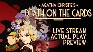 Agatha Christie's Death on the Cards - Actual Play Preview