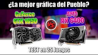 ✅ GTX 1650 vs RX 6400 ✅ TEST in 25 GAMES 🔴 ¿CUAL ES MEJOR? 🔴