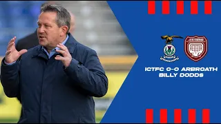 Post-Match: Billy Dodds | ICTFC 0-0 Arbroath | 10.05.2022