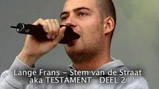 Lange Frans - Stem van de Straat (Testament Hoofdstuk 2)