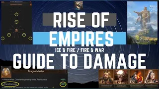 Guide To Damage - Rise Of Empires Ice & Fire