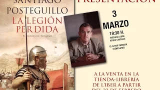 Presentación "La legión perdida" de Santiago Posteguillo