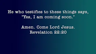 He Who Testifies (Revelation 22:20) - a Bible memory verse song