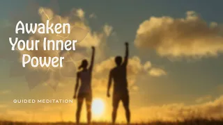 Awaken Your Inner Power - Guided Healing Journey