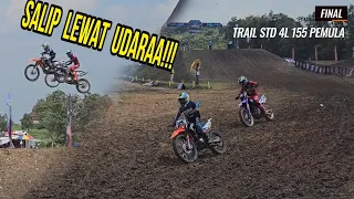 M ATHAR 23 & RUBIN 86 BIKIN HEBOH 1 SIRKUIT!!! |FINAL TRAIL STD 155 PEMULA