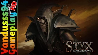 Styx: Master of Shadows Gameplay [PC FULL HD]