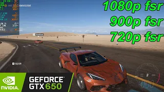 GTX 650 | Forza Horizon 5 - 1080p, 900p, 720p (FSR)