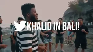 The power of music is crazy: Khalid's in Bali!