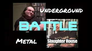 Underground Metal Battle - Slaughter House