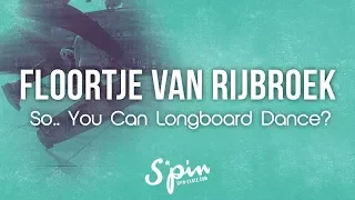 Floortje van Rijbroek – SYCLD 2018 – Longboard Dancing