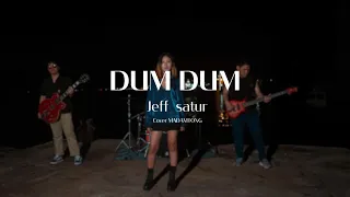 DUM DUM ( ดึม ดึม ) jeff satur cover | MADAMTONG  [ 4k ]