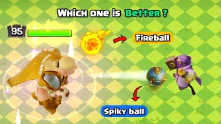 Spiky ball Vs Fireball Equipment ll Clash of clans ll